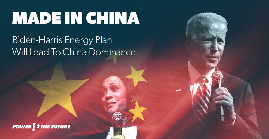 Made in China: Biden-Harris Energy Plan Will Lead to China Dominance