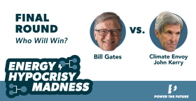 PTF Energy Hypocrisy Madness Championship: Bill Gates vs. John Kerry